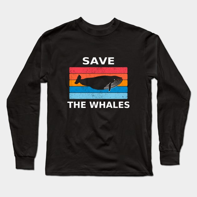 Climate Change Save The Whales Long Sleeve T-Shirt by coloringiship